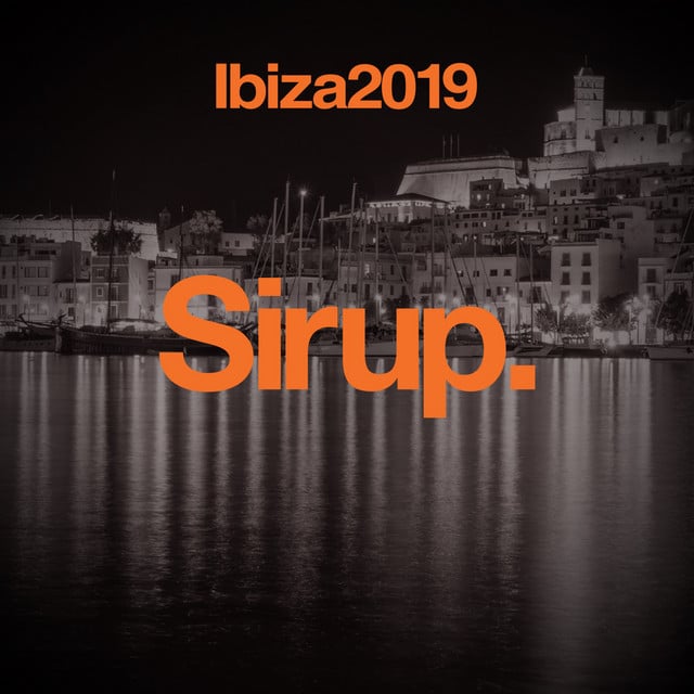 Image of Sirup Music Ibiza 2019