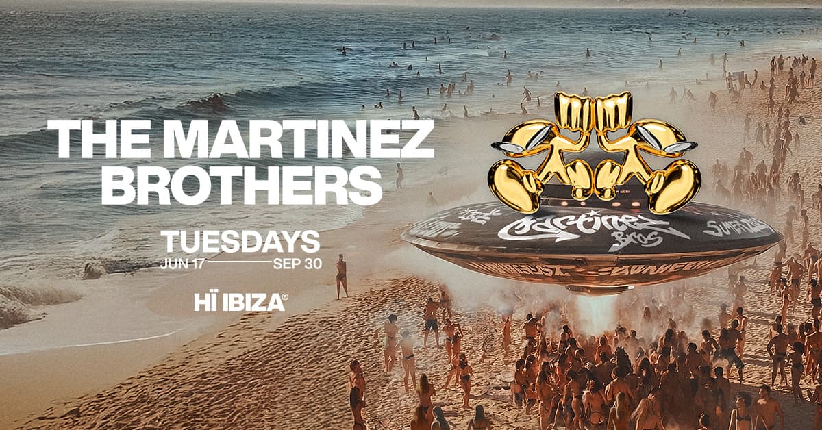 The Martinez Brothers - Hï Ibiza Residency - Opening Party