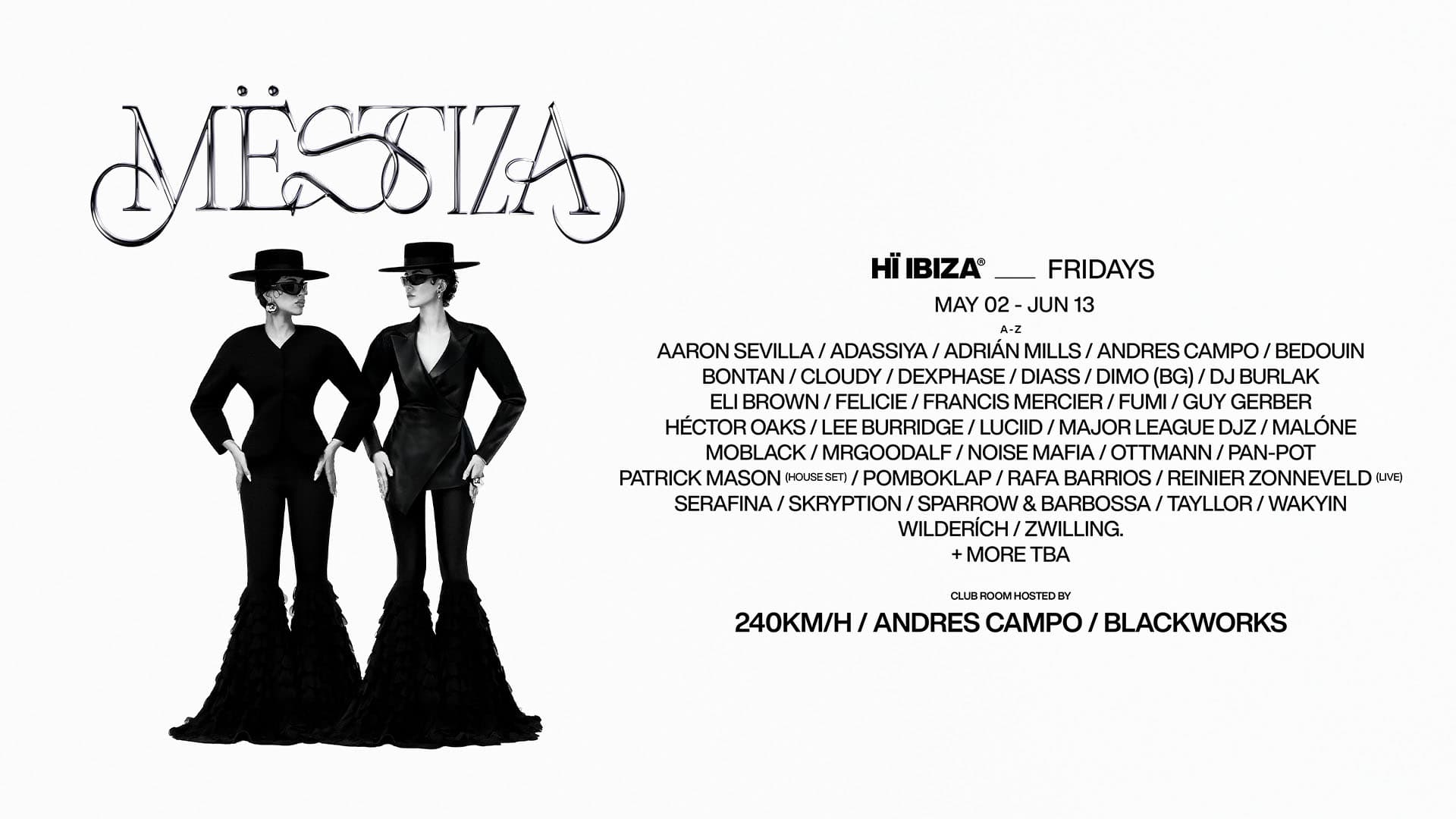 MËSTIZA - Hï Ibiza - Opening Party