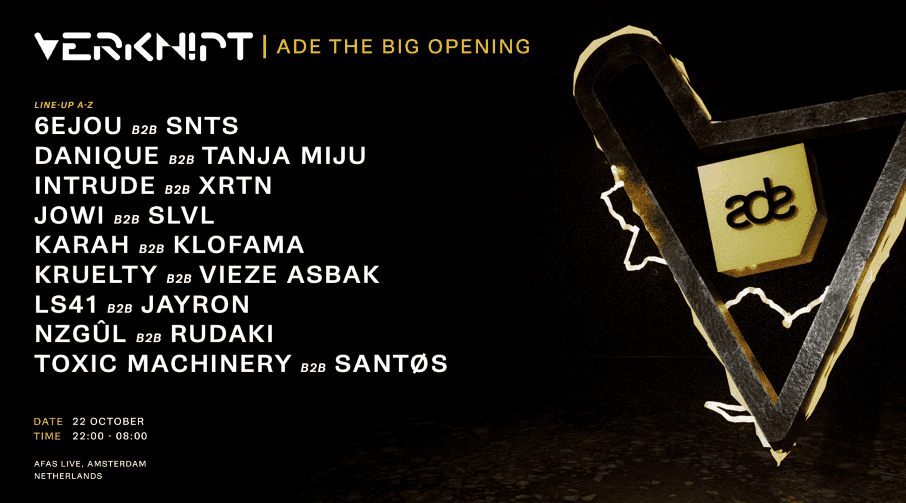 VERKNIPT ADE THE BIG OPENING