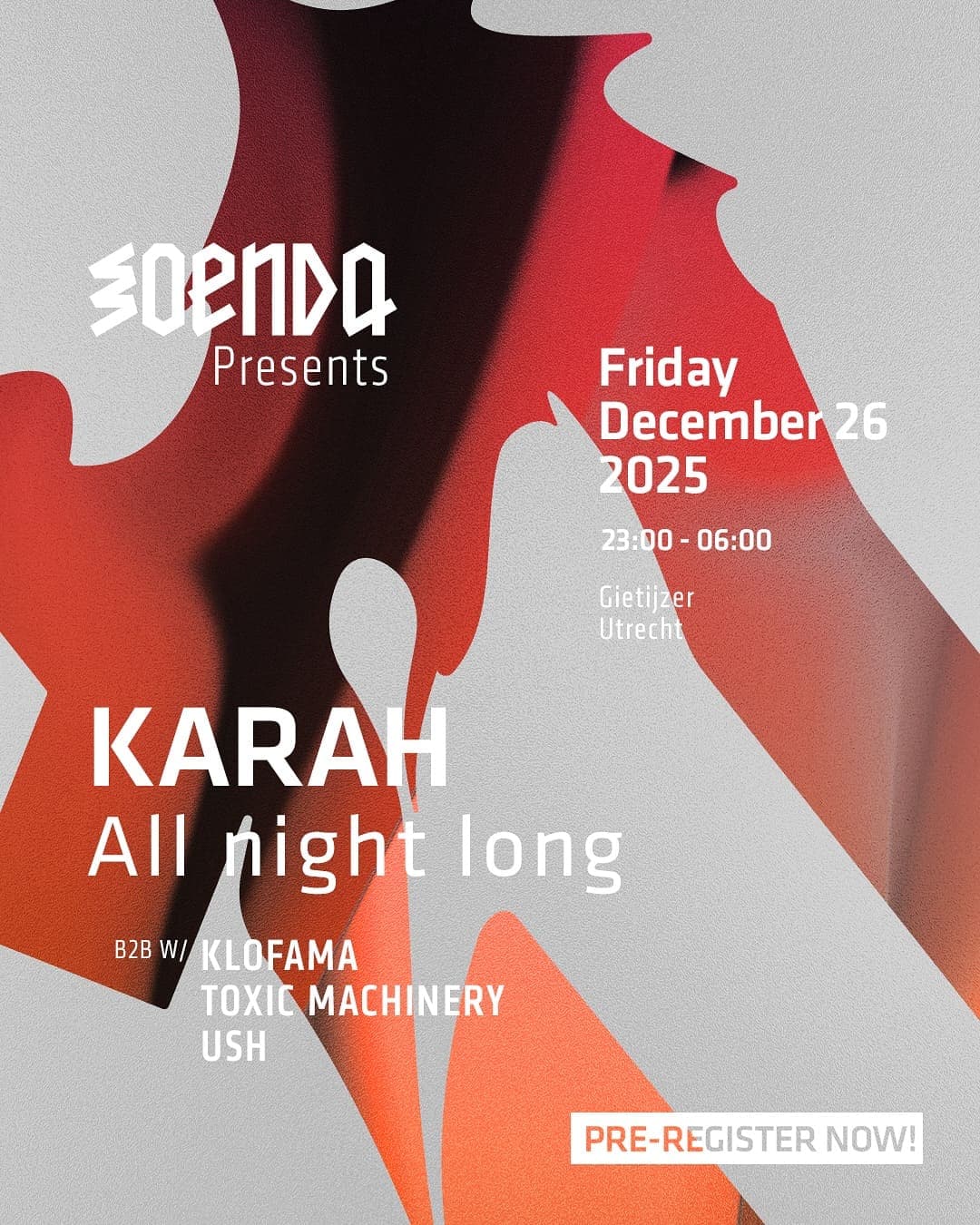SOENDA PRESENTS: KARAH ALL NIGHT LONG