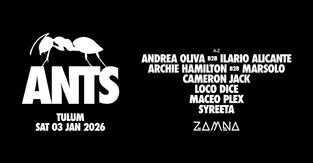 ANTS Zamna Tulum 2026