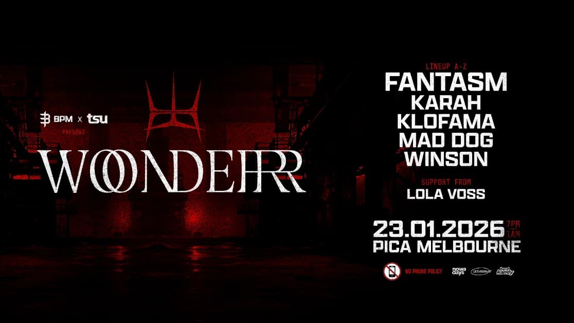 WONDER Melbourne with Fantasm, Winson & more