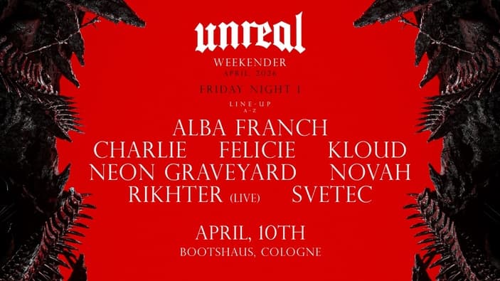 Unreal Weekender Night I - NOVAH, Rikhter, Svetec, uvm